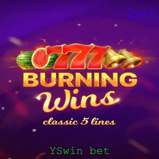 Descubra Tudo Sobre o Jogo de Cassino BurningWins e Como Apostar com YSwin Bet