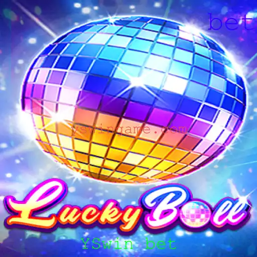 Explorando o Fascinante Mundo do LuckyBall e a Estratégia YSwin Bet